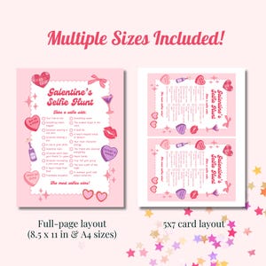 May include: Pink Galentine's Selfie Hunt game with multiple sizes included. The full-page layout is 8.5 x 11 inches, and the card layout is 5x7 inches. The game includes a list of selfie prompts and decorative hearts.