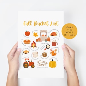 May include: A fall bucket list illustration with orange, yellow, and brown graphics. The text "Fall Bucket List" is at the top, with illustrations of pumpkins, a bonfire, and a tractor. The text "Make the Most of Fall" is in a yellow circle.
