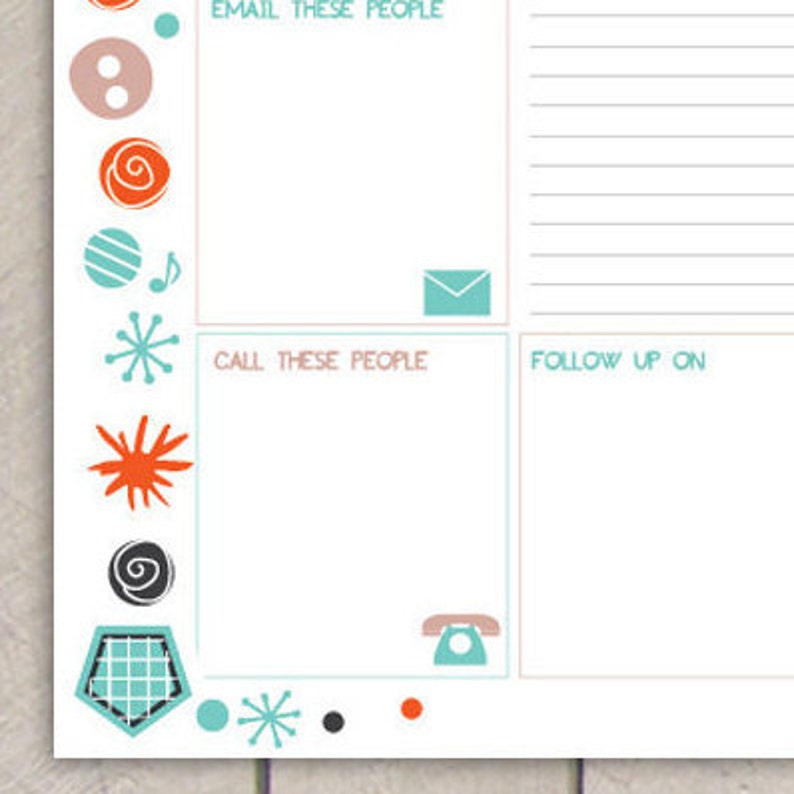 May include: A printable to-do list with sections for "Email These People", "Call These People", and "Follow Up On". The printable features a colourful, retro design with geometric shapes and icons.