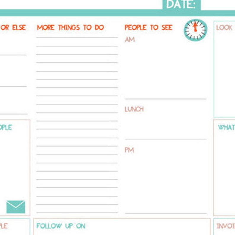 May include: A printable daily planner with sections for "People to See", "More Things to Do", "Follow Up On", and "Look/What/Invol". The planner has a teal and pink colour scheme and includes a compass icon.