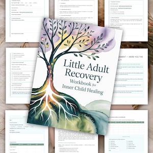 May include: A workbook titled "Little Adult Recovery" for inner child healing, featuring a watercolor tree design. The workbook is surrounded by several open pages with text and forms, suggesting a self-help or therapy resource.