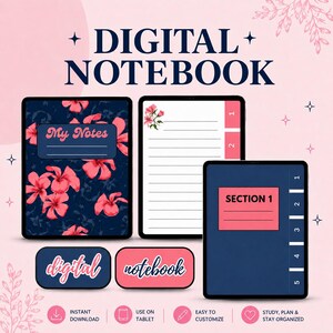 May include: A digital notebook set featuring a dark blue cover with pink hibiscus flowers and the text My Notes. Includes internal pages with lined sections, numbered tabs, and two rectangular labels with the text digital and notebook.