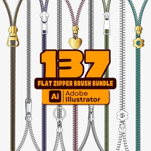 May include: A collection of various zipper designs in different colors and styles, including gold heart and flower pulls. The text 137 FLAT ZIPPER BRUSH BUNDLE and Adobe Illustrator are displayed in the center on orange and brown banners.