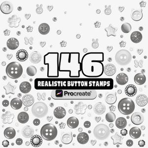 May include: An assortment of 146 realistic button stamps in various shapes and sizes, including flowers, stars, and hearts. The buttons are in shades of gray and white, with the word "Procreate" visible.