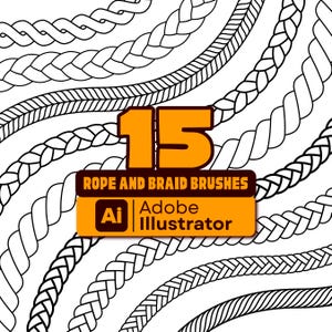 May include: A digital graphic featuring 15 black and white line art illustrations of various rope and braid patterns arranged in a wavy layout. The center displays the text 15 ROPE AND BRAID BRUSHES and the Adobe Illustrator Ai logo in orange.