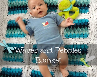 CROCHET PATTERN Waves and Pebbles  Blanket PDF pattern,photo tutorial,crochet baby blanket, larksfoot crochet, icicle stitch, afghan, throw