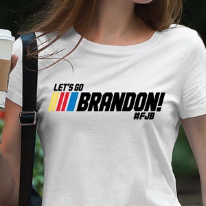 Let&#39;s Go Brandon NASCAR Style T-Shirt Sticker Sublimation PNG SVG Download