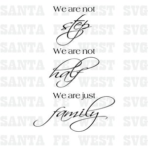 We Are Just Family, SVG, Vector Cricut, Silhouette, scrapbook clip art