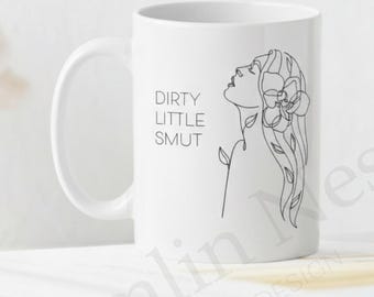 Dirty Little Smut Mug, Funny Bookish Coffee Cup, Spicy Romance Reader Gift, Minimal Line Art Mug for Book Lovers, Smut Lover Gift Idea
