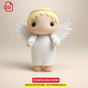Pode incluir: Uma boneca de anjo de feltro feita à mão, com uma auréola e asas amarelas. A boneca tem uma túnica branca e pés bege. O texto "DOWNLOAD NOW" está em uma caixa vermelha e, abaixo, "DIGITAL PDF PATTERN - NOT FINISHED DOLLS" está em amarelo.