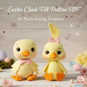 May include: Two yellow felt Easter chick plush toys. The left chick wears a pink bow tie, and the right chick has a pink bow on its head. Text reads: Easter Chick Felt Pattern PDF, 3D Plush Sewing Template. The chicks have orange beaks and feet.