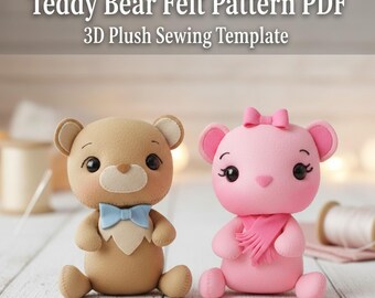 Teddy & Pink Bear Felt Pattern Bundle | 3D Plush PDF | Easy Sewing + Commercial Use