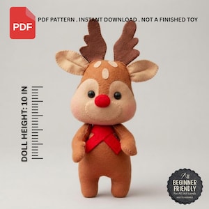 May include: A PDF pattern for a felt reindeer doll, not a finished toy. The doll features brown fur, dark brown antlers, a bright red nose, and a red scarf. Text indicates a doll height of 10 inches and that the pattern is beginner friendly.