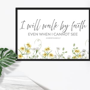 Walk by Faith Bible Verse Wall Art, 2 Corinthians 5:7 Printable, Christian Scripture Print, Floral Bible Quote, Inspirational Download