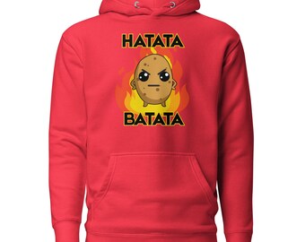 Hatata Batata Unisex Hoodie