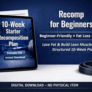 Recomp for Beginners 10-Week Starter Plan | Printable PDF Digital Download | Lose Fat & Build Lean Muscle