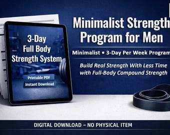 Minimalistisches Kraftprogramm für Männer — 3-Tage-Ganzkörpersystem, druckbare PDF-Datei
