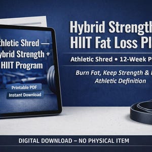 Hybrid Strength + HIIT Fat Loss Plan — Athletic Shred Printable PDF | 12-Week Trainer Program Digital Download