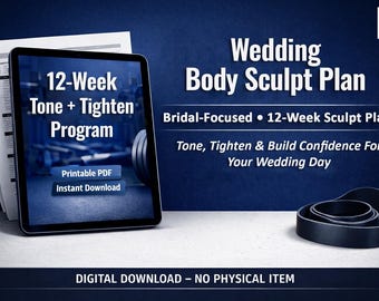 Wedding Body Sculpt Plan — 12 Week Tone + Tighten Printable PDF | Bridal Fitness Program
