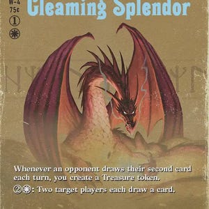 May include: A rectangular trading card featuring a dragon with large purple wings and a tan body. The text reads J.R.R. TOLKIEN, Gleaming Splendor, and includes game rules about creating a Treasure token and drawing cards. The card has a tan background.