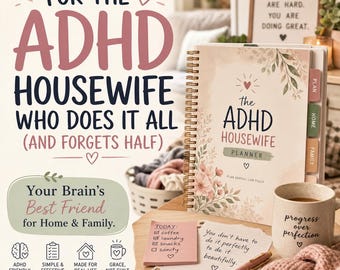 Puede incluir: Un planificador titulado "The ADHD Housewife Planner" con detalles florales, una taza de café y un bloc de notas. El planificador tiene pestañas etiquetadas como "Plan", "Home" y "Family". La taza dice "progress over perfection". La imagen incluye texto.