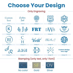 May include: A graphic showcasing design options for engraving and stamping. The designs include custom text options, initials, badges, and logos. Color options for stamping are no color, gold, and silver. The text "Choose Your Design" is at the top.
