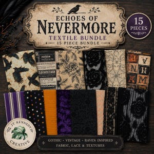 May include: A 15-piece textile bundle titled Echoes of Nevermore, featuring assorted fabrics and laces in black, purple, orange, and cream. Patterns include ravens, roses, spiderwebs, stars, stripes, and vintage apothecary labels on various textures.