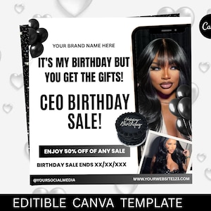 Könnte beinhalten: Schwarz-weiß Canva-Vorlage mit dem Text "IT'S MY BIRTHDAY BUT YOU GET THE GIFTS! CEO BIRTHDAY SALE!" und einem Foto einer Frau. Enthält einen schwarzen Kuchen mit "Happy Birthday" und ein Foto.