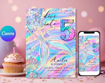 May include: A mermaid-themed birthday invitation with the text "dive into 5" and "Amelia is turning 5!" The design features a mermaid tail, seashells, and iridescent colors. A cupcake with a lit candle is in the foreground.