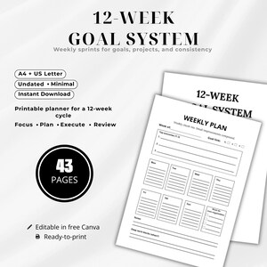 May include: A white printable planner with the text "12-WEEK GOAL SYSTEM" and "WEEKLY PLAN". The planner includes sections for weekly goals, projects, and consistency. It is undated, minimal, and has 43 pages. The planner is ready to print.
