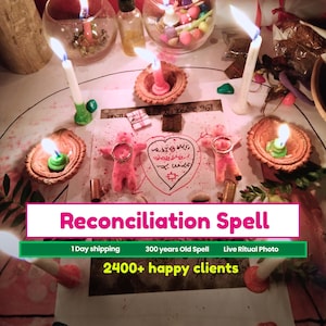 Reconciliation Spell - Come Back to me - Make Him/Her Obsessed - Relationship -  Bring Back Love