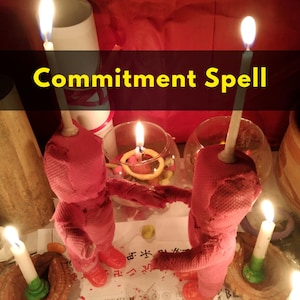 Commitment Spell – Powerful Love Binding - Devotion Ritual | Attraction, Passion, Obsession & Manifest Lasting Love