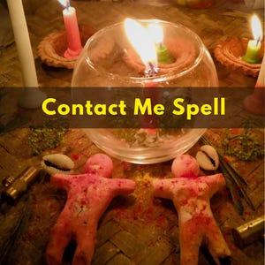 Powerful Contact Me Spell: Reconnect & Break No Contact