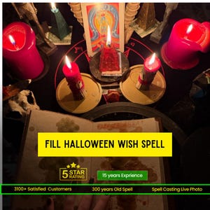 Puede incluir: Un libro abierto con páginas manchadas que presenta el texto FILL HALLOWEEN WISH SPELL, 5 STAR RATING, 15 years Exprience, 3100+ Satisfied Customers, 300 years Old Spell y Spell Casting Live Photo, rodeado de velas rojas y objetos rituales.
