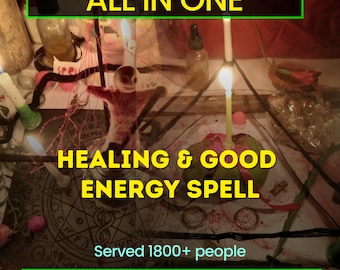 May include: A ritualistic display featuring a small doll, lit candles, and a circular printed mat. Text overlays read ALL IN ONE, HEALING & GOOD ENERGY SPELL, Served 1800+ people, Same day Casting, 300 years Old Spell, and Photo Proof.