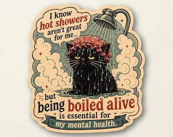 Hot Showers for my Mental Gesundheit – Lustiger Retro Katzen Sticker