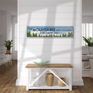 The Mountains Are Calling And I Must Go, Rustic Wood Sign, Large Wall Art, Over The Couch Sign, Airbnb Decor, Family Gift, John Muir Quote