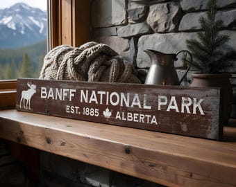 Personalized Banff National Park Sign, weathered and woodsy moose, distressed vintage feel perfect for lodge, mountain ski cabin or Airbnb