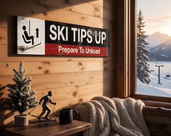 Custom Ski Tips Up Wood Sign – Rustic Distressed Cabin and Lodge Decor