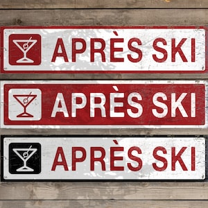 Customize This Apres Ski Wood Sign, perfectly weathered and distressed, vintage style old lodge sign perfect for a ski cabin or Airbnb