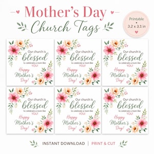 以下が含まれることがあります： 母の日の教会のタグ、花の模様。各タグには「Our church is blessed to celebrate a mom like YOU!」と「Happy Mother's Day!」の文字が入っています。タグのサイズは8.1 x 7.9 cmで、印刷可能です。