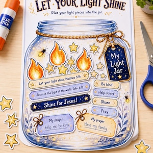 Puede incluir: Una hoja de actividades manuales titulada Let Your Light Shine con un frasco grande ilustrado. El frasco contiene pegatinas recortadas de llamas, estrellas y etiquetas con texto como My Light Jar, Shine for Jesus! y Be kind.