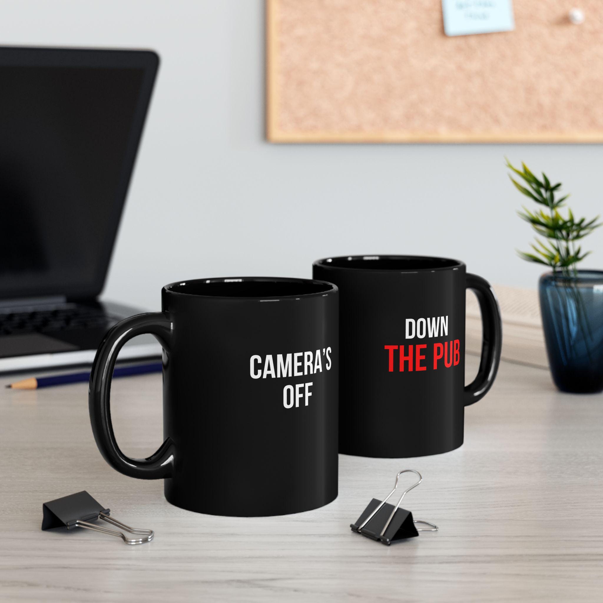 Funny WFH Mug for Colleague, Camera's off Down the Pub, Rude Work