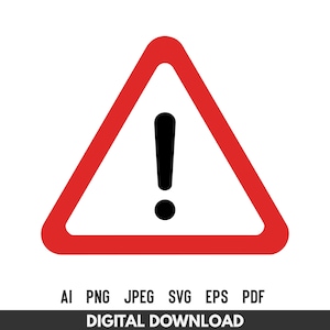 May include: A red and white warning sign in the shape of a triangle, with a black exclamation point in the center. The words "DIGITAL DOWNLOAD" are at the bottom of the image, along with file type abbreviations.