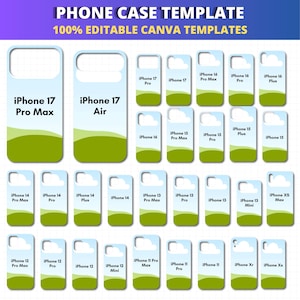 May include: A collection of phone case templates with a sky and grass design. The templates are for various iPhone models, including iPhone 17 Pro Max, iPhone 16, iPhone 15, iPhone 14, iPhone 13, iPhone 12, and iPhone 11. The text at the top says "PHONE CASE TEMPLATE 100% EDITABLE CANVA TEMPLATES."