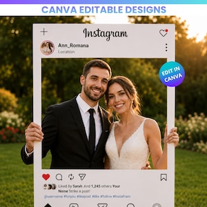 May include: A white Instagram frame template with the text "INSTAGRAM FRAME CANVA TEMPLATE" and "CANVA EDITABLE DESIGNS". The frame features a couple and Instagram interface elements. The text "EDIT IN CANVA" is also visible.