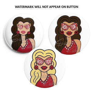Alabama - Game Day Ready Roll Tide Button/Pin, Gameday Pin Button,Custom College Football Pin, Tailgating Accessories, Sorority Pin,