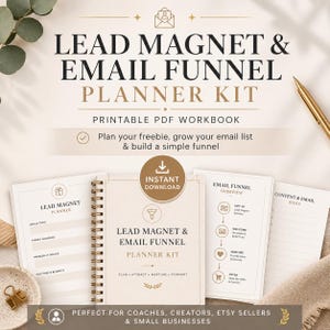 May include: A planner kit with the text "LEAD MAGNET & EMAIL FUNNEL PLANNER KIT" and "PRINTABLE PDF WORKBOOK". The kit includes a spiral-bound notebook and several loose pages with diagrams and text. The kit is designed for coaches, creators, Etsy sellers, and small businesses.