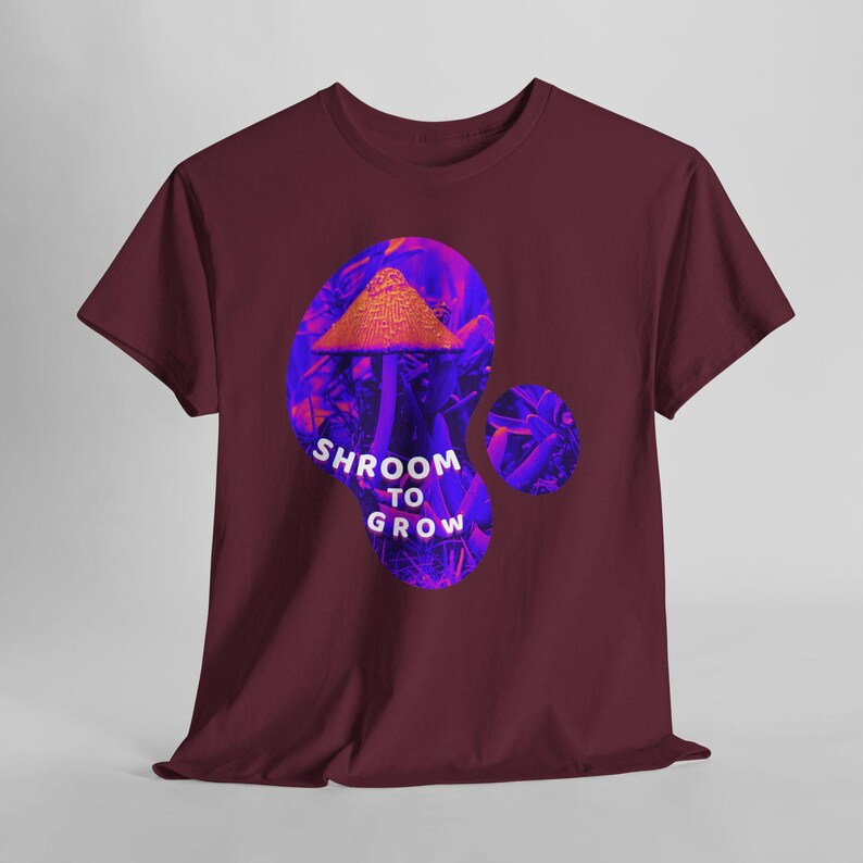 Shroom to Grow Mushroom Shirt, Trippy Nature Photo Tee, Psychedelic Garden Photo Art Maroon