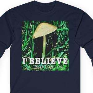Mushroom Long Sleeve Shirt, 90s Style UFO Nature Graphic Tee, "I Believe (in Mushrooms)" Navy